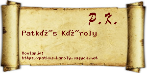 Patkós Károly névjegykártya