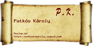 Patkós Károly névjegykártya